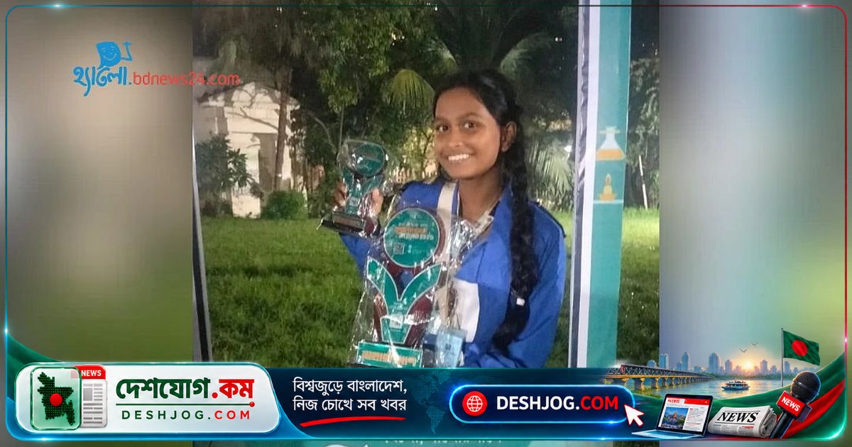 ১৪ বছর বয়সী নীলফামারী ছাত্রী: গবেষণা প্রতিযোগিতায় শিখলাম বাস্তব সমস্যা সমাধানের বিজ্ঞান