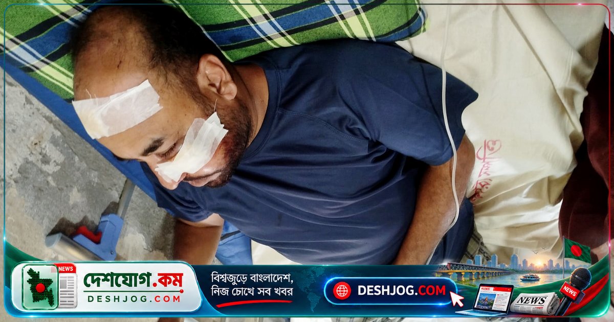কুষ্টিয়া সাংবাদিক মারধরের পিছনে এমপির পরিবারের সদস্যরা: হাসপাতালে ভর্তি আহত সাংবাদিকের অভিযোগ