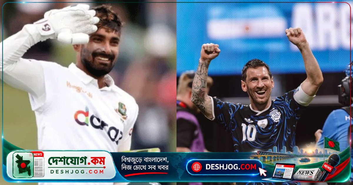লিওনেল মেসির বিদায়ে স্তব্ধ ফুটবল বিশ্ব, লিটনের আবেগঘন শ্রদ্ধাঞ্জলি