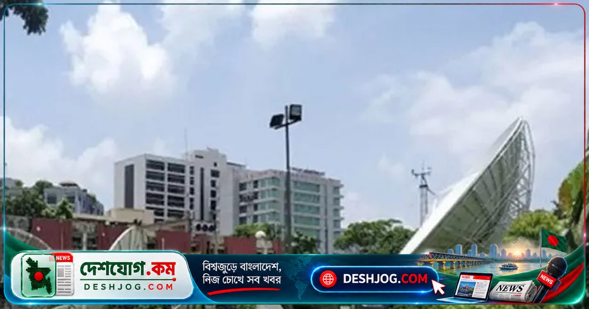৬ অক্টোবর মেঘলা আকাশে ঢাকা-চট্টগ্রামে হালকা বৃষ্টির সম্ভাবনা, দেশব্যাপী শান্ত আবহাওয়া বিরাজমান