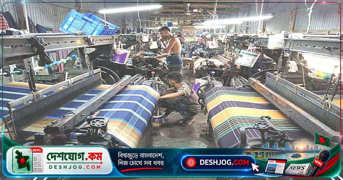 সিরাজগঞ্জের তাঁত শিল্প বিপর্যস্ত: বিদ্যুৎ লোডশেডিং ও সুতা-রঙের দাম বৃদ্ধি চরম সংকটে ফেলেছে তাঁতিদের